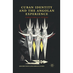 Cuban Identity and the Angolan Experience