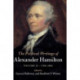 The Political Writings of Alexander Hamilton: Volume 2, 1789-1804: Volume II, 1789 - 1804