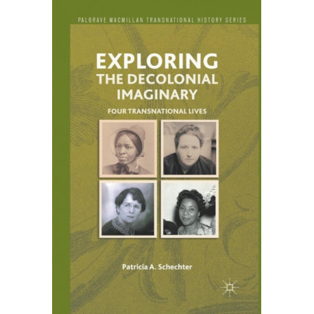 Exploring the Decolonial Imaginary: Four Transnational Lives