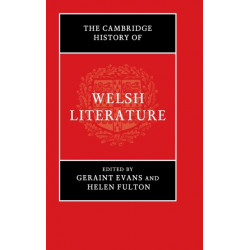 The Cambridge History of Welsh Literature
