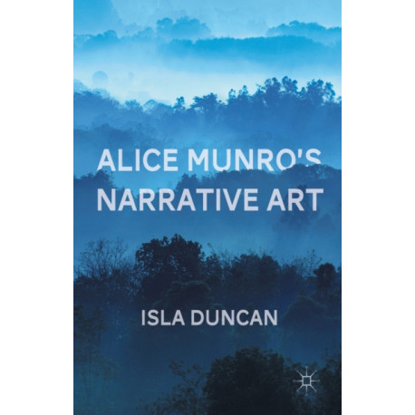 Alice Munro's Narrative Art
