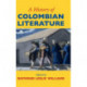 A History of Colombian Literature