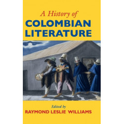 A History of Colombian Literature