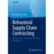 Behavioral Supply Chain Contracting: Decision Biases in Behavioral Operations Management