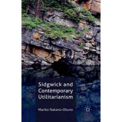 Sidgwick and Contemporary Utilitarianism