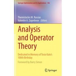 Analysis and Operator Theory: Dedicated in Memory of Tosio Kato’s 100th Birthday