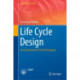 Life Cycle Design: An Experimental Tool for Designers