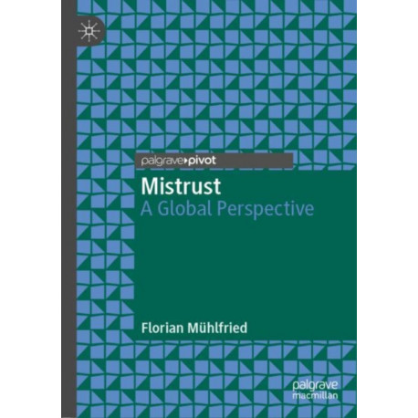 Mistrust: A Global Perspective