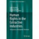 Human Rights in the Extractive Industries: Transparency, Participation, Resistance