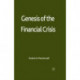 Genesis of the Financial Crisis