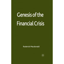 Genesis of the Financial Crisis