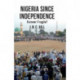 Nigeria Since Independence: Forever Fragile?