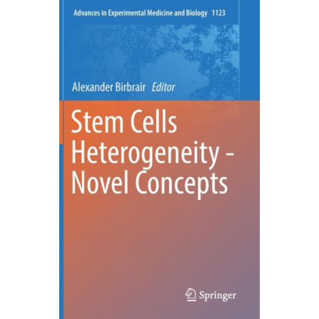 Stem Cells Heterogeneity - Novel Concepts