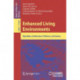 Enhanced Living Environments: Algorithms, Architectures, Platforms, and Systems