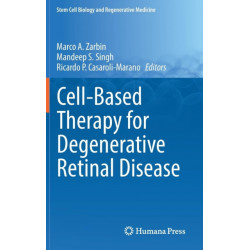 Cell-Based Therapy for Degenerative Retinal Disease