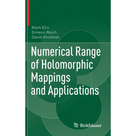 Numerical Range of Holomorphic Mappings and Applications