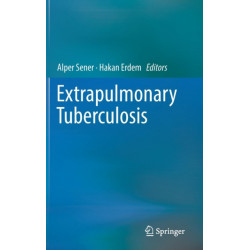 Extrapulmonary Tuberculosis