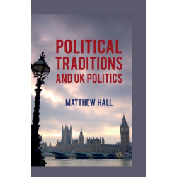 Political Traditions and UK Politics