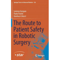 The Route to Patient Safety in Robotic Surgery
