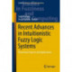 Recent Advances in Intuitionistic Fuzzy Logic Systems: Theoretical Aspects and Applications