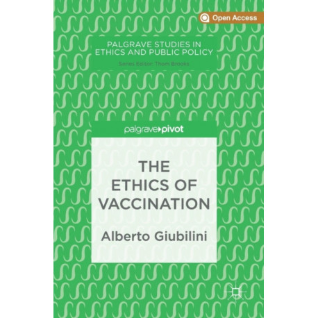 The Ethics of Vaccination
