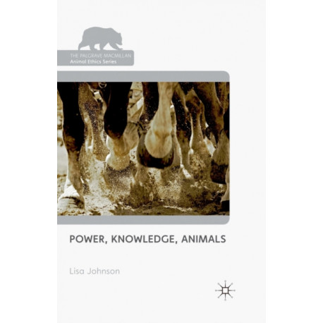 Power, Knowledge, Animals