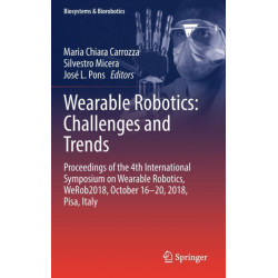 Wearable Robotics: Challenges and Trends: Proceedings of the 4th International Symposium on Wearable Robotics, WeRob2018, October 16-20, 2018, Pisa, Italy