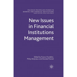 New Issues in Financial Institutions Management