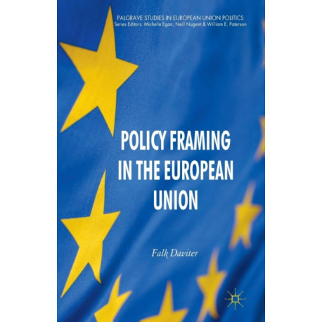 Policy Framing in the European Union