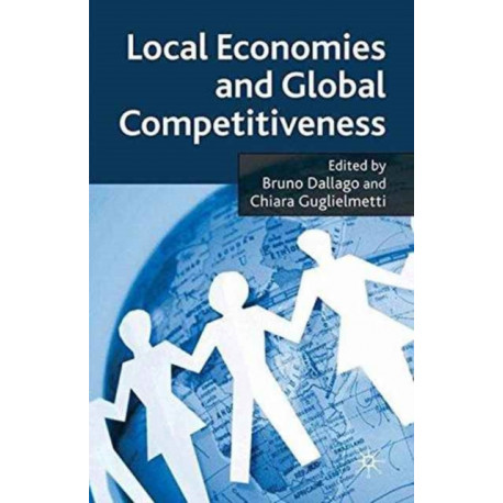 Local Economies and Global Competitiveness