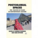 Postcolonial Spaces: The Politics of Place in Contemporary Culture
