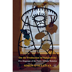 On the Production of Subjectivity: Five Diagrams of the Finite-Infinite Relation