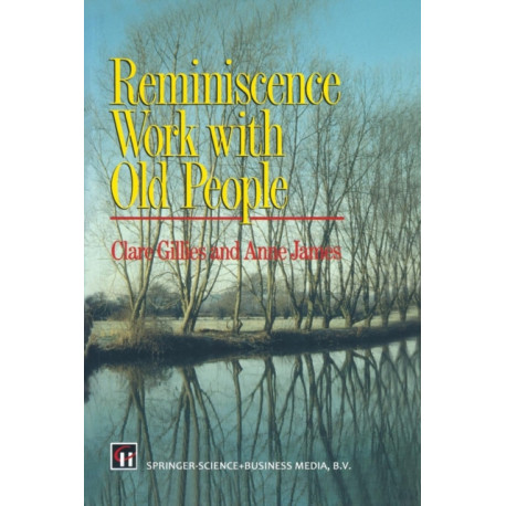 Reminiscence Work with Old People