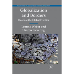 Globalization and Borders: Death at the Global Frontier