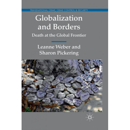 Globalization and Borders: Death at the Global Frontier