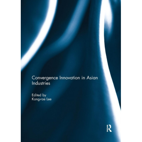 Convergence Innovation in Asian Industries