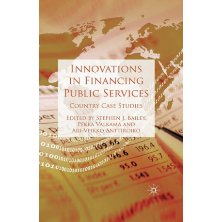 Innovations in Financing Public Services: Country Case Studies
