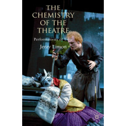The Chemistry of the Theatre: Performativity of Time