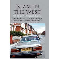 Islam in the West: Key Issues in Multiculturalism