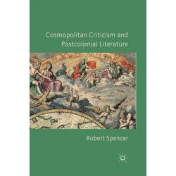 Cosmopolitan Criticism and Postcolonial Literature