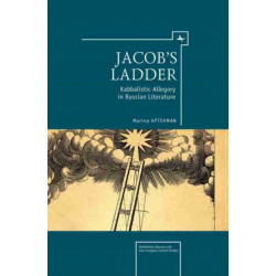 Jacob's Ladder: Kabbalistic Allegory in Russian Literature
