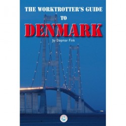 The worktrotter s guide to Denmark: practical step-by-step instructions for living and working in DK