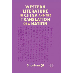 Western Literature in China and the Translation of a Nation