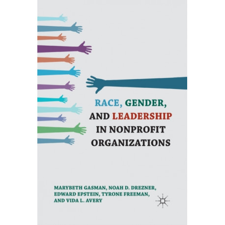 Race, Gender, and Leadership in Nonprofit Organizations