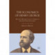 The Economics of Henry George: History's Rehabilitation of America's Greatest Early Economist