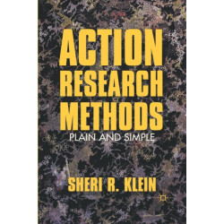 Action Research Methods: Plain and Simple
