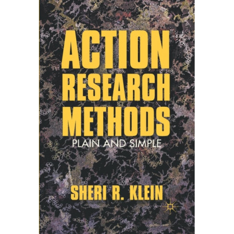 Action Research Methods: Plain and Simple