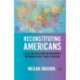 Reconstituting Americans: Liberal Multiculturalism and Identity Difference in Post-1960s Literature