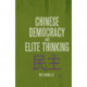 Chinese Democracy and Elite Thinking