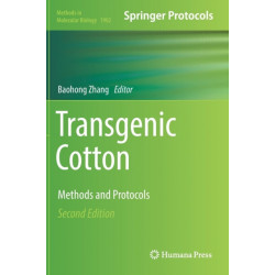 Transgenic Cotton: Methods and Protocols